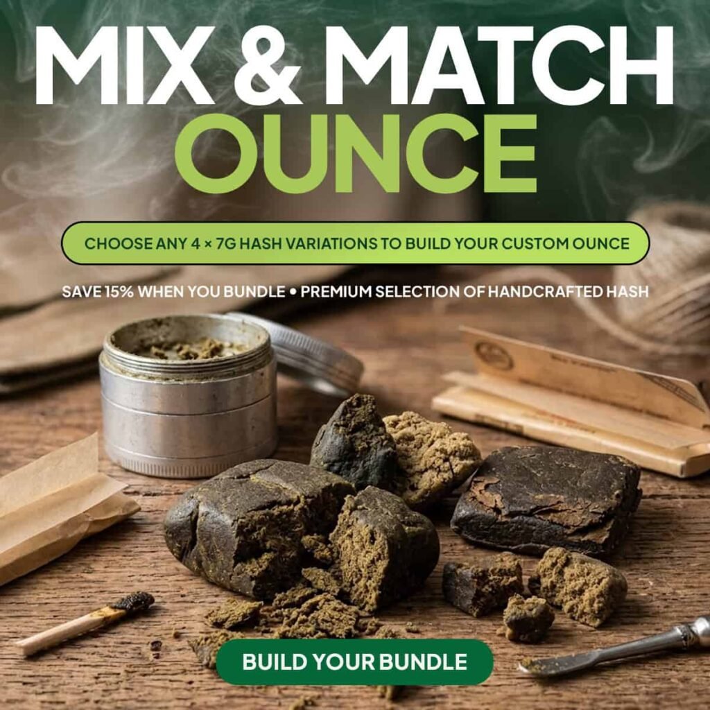 Hash – Mix & Match Ounce