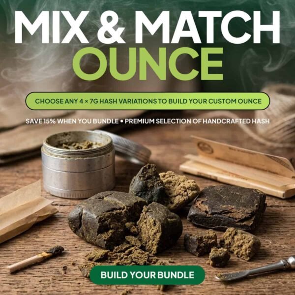 Hash – Mix & Match Ounce